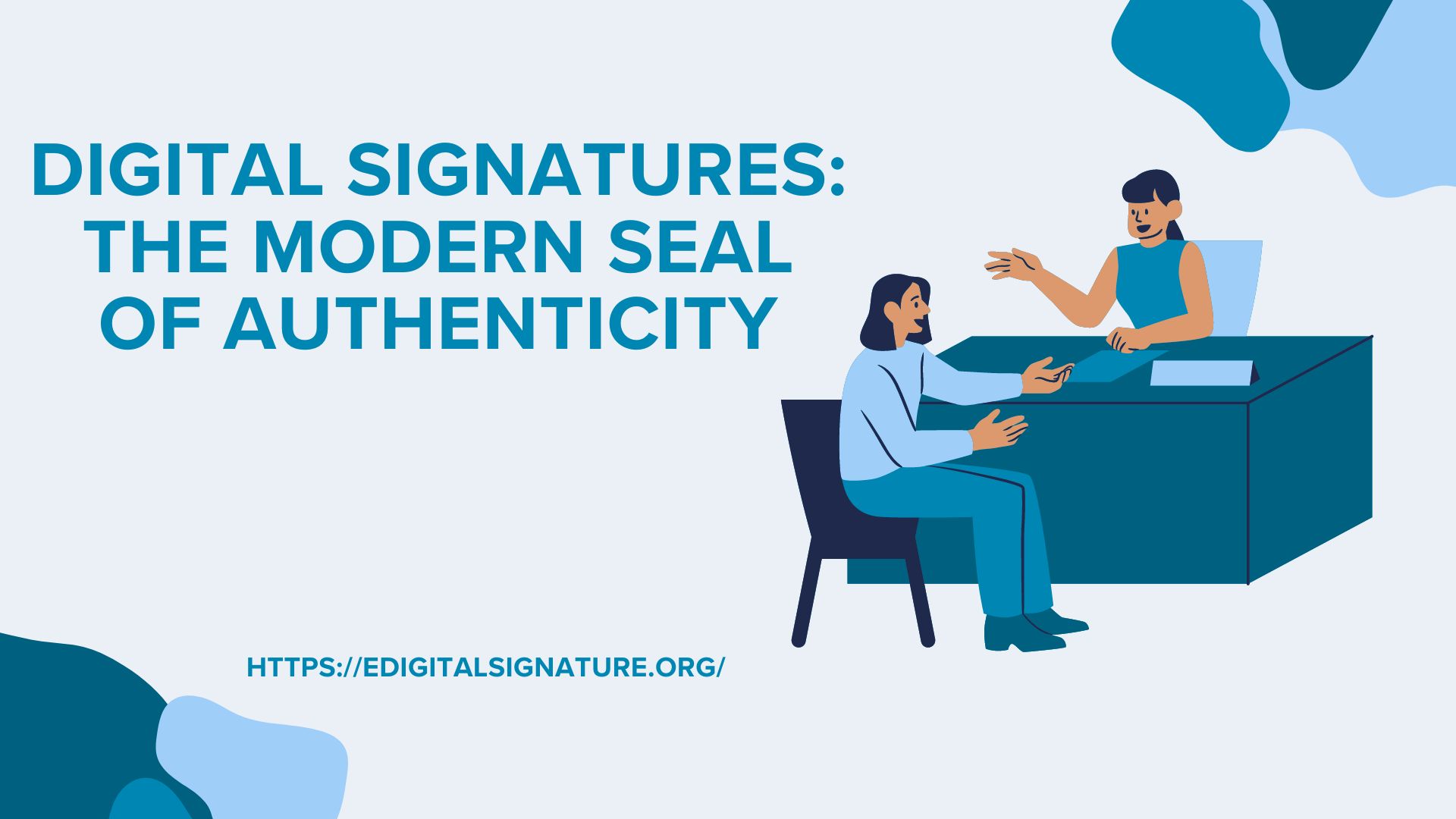 Digital Signatures: The Modern Seal of Authenticity